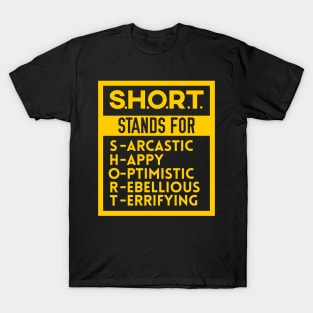 S.H.O.R.T. T-Shirt